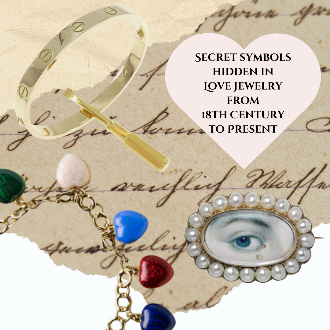 Secret symbols hidden in Love Jewelry from 18th Century to Present